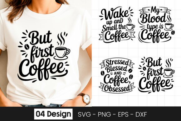 But First Coffee Funny Morning Quote SVG