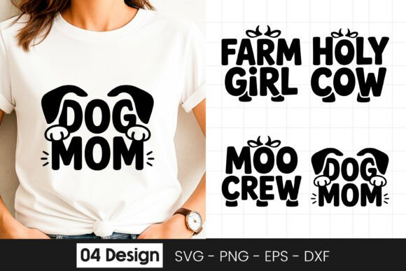Dog Mom Farm Cow Funny Quote SVG PNG