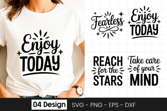 Enjoy Today Positive Quote SVG PNG