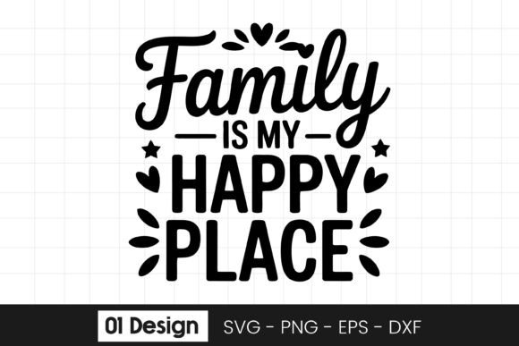 Family Is My Happy Place Quote SVG PNG Review