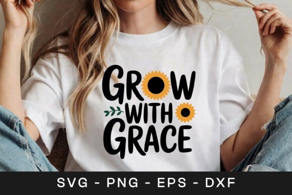 Grow with Grace Sunflower Quote SVG PNG