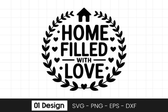 Home Filled with Love Family Quote SVG Review for Real Projects