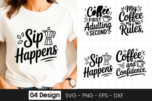 Sip Happens Funny Coffee Quote SVG PNG