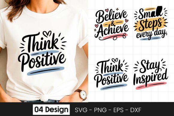 Think Positive Stay Inspired Quote SVG P
