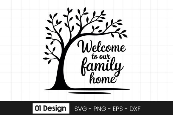 Welcome to Our Family Home Quote SVG PNG Review